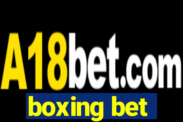 boxing bet