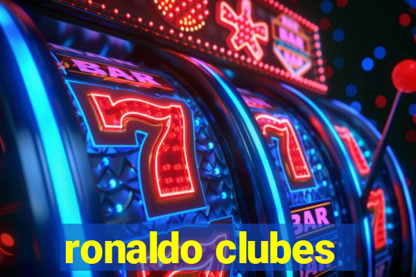 ronaldo clubes