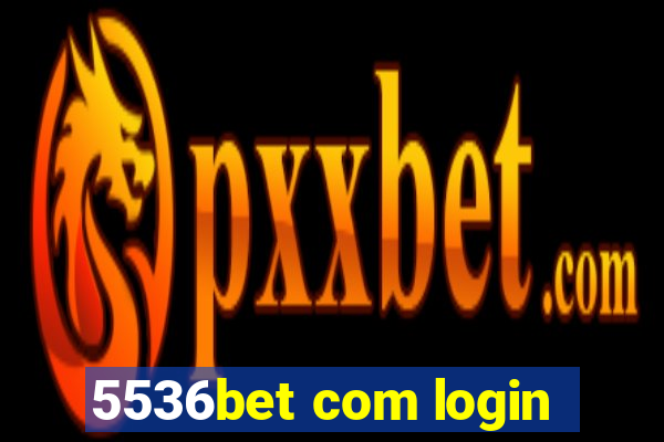 5536bet com login