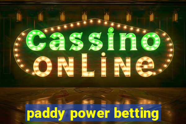 paddy power betting