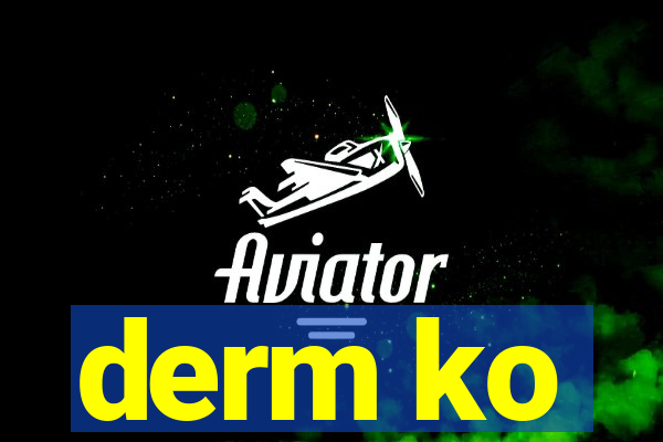 derm ko