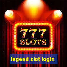 legend slot login