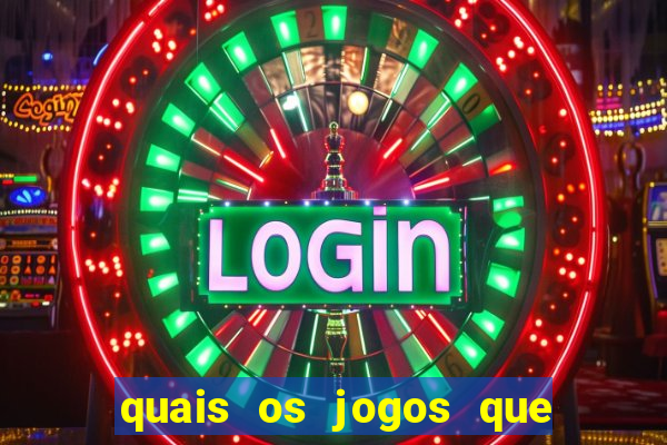 quais os jogos que realmente pagam