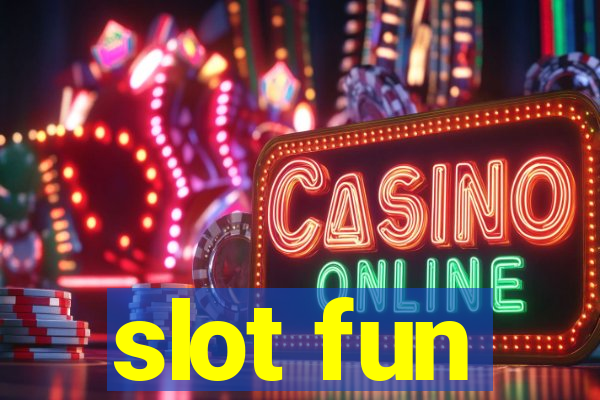 slot fun