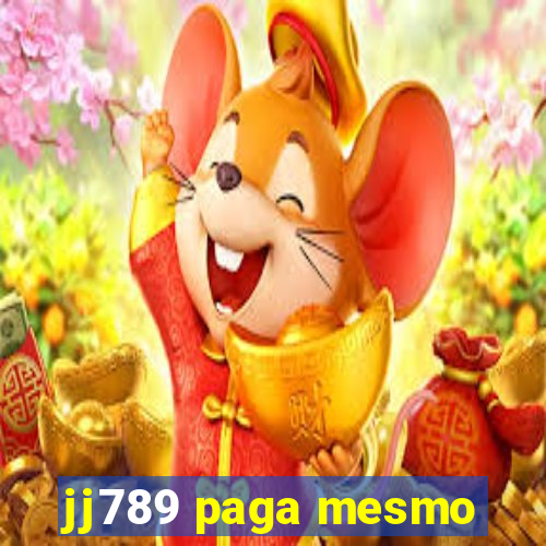 jj789 paga mesmo