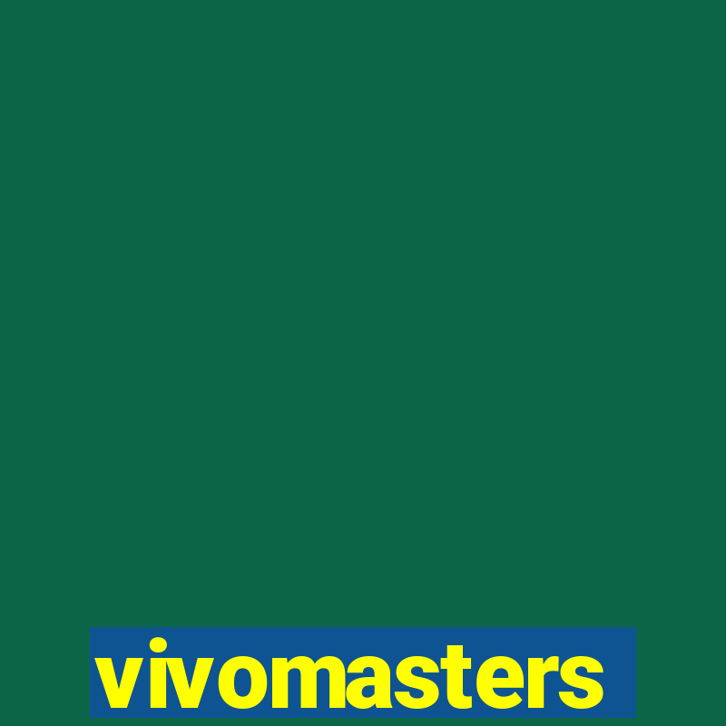 vivomasters