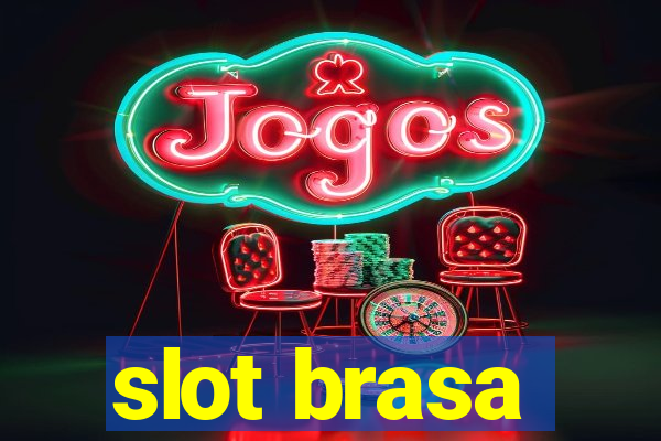 slot brasa