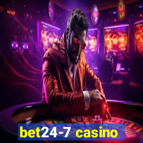 bet24-7 casino