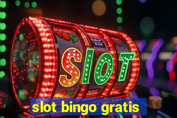 slot bingo gratis