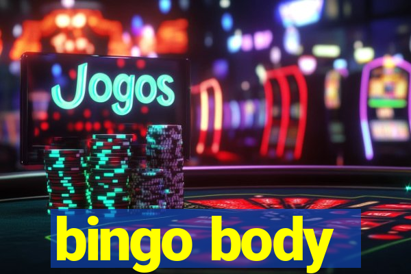 bingo body