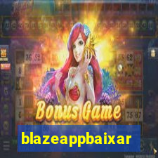 blazeappbaixar