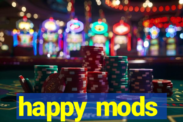 happy mods