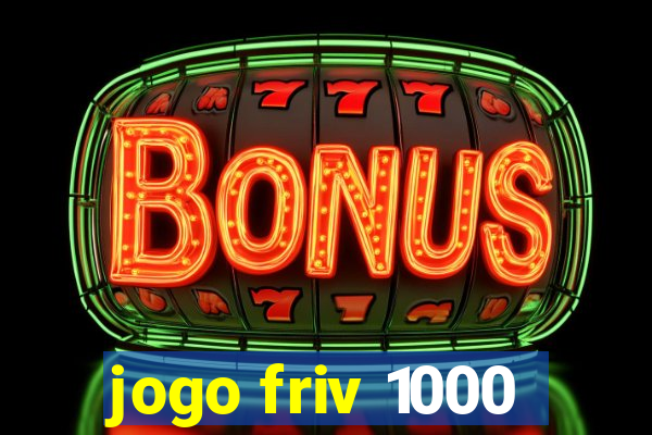 jogo friv 1000