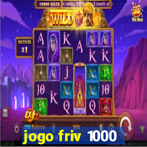 jogo friv 1000