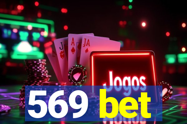 569 bet