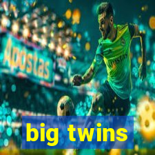 big twins