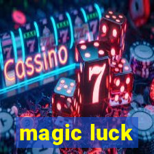 magic luck