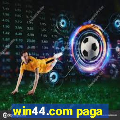 win44.com paga