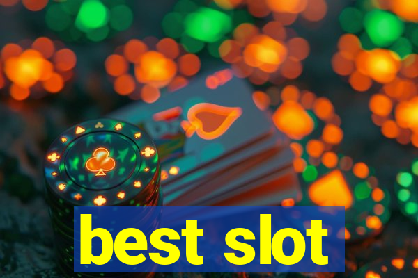 best slot