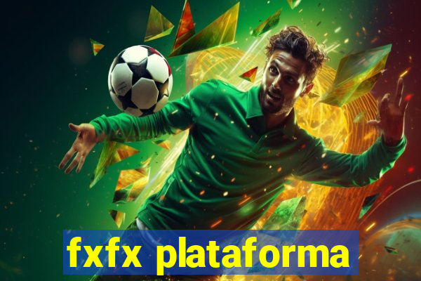 fxfx plataforma