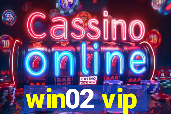 win02 vip