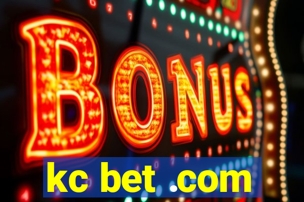 kc bet .com