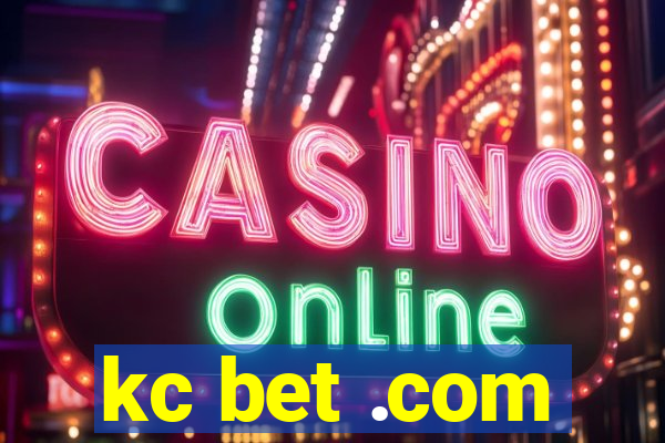 kc bet .com