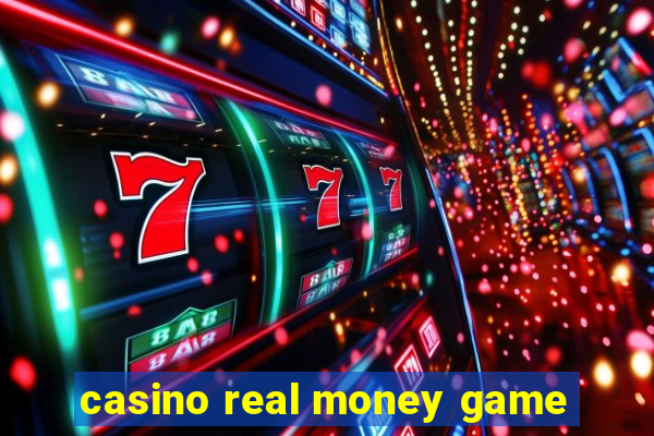 casino real money game