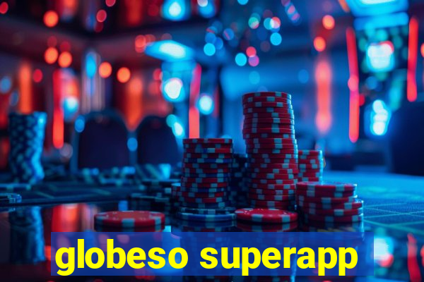 globeso superapp