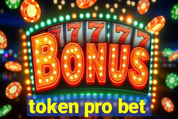 token pro bet