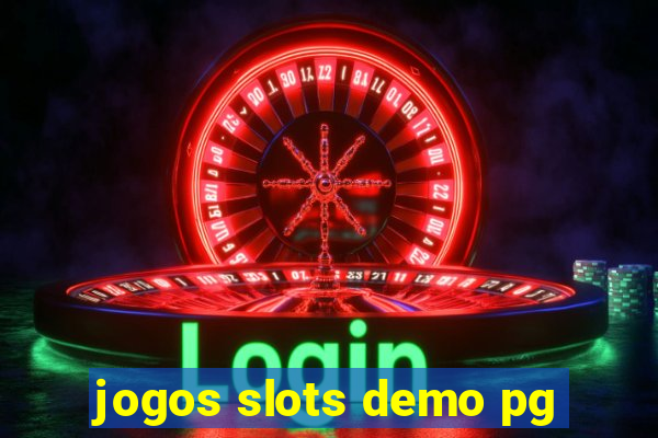 jogos slots demo pg