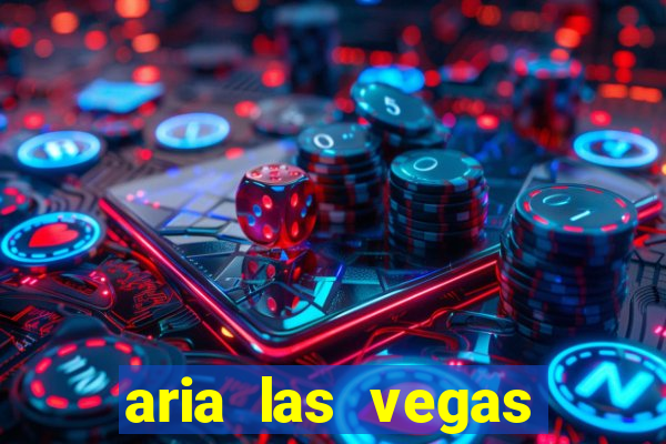 aria las vegas hotel and casino