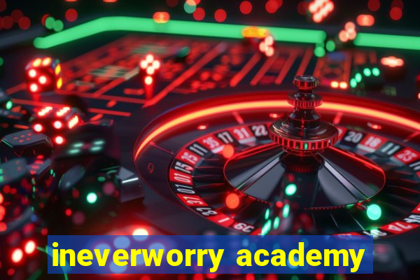 ineverworry academy