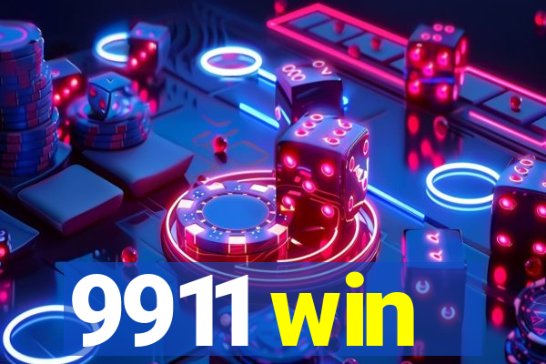 9911 win