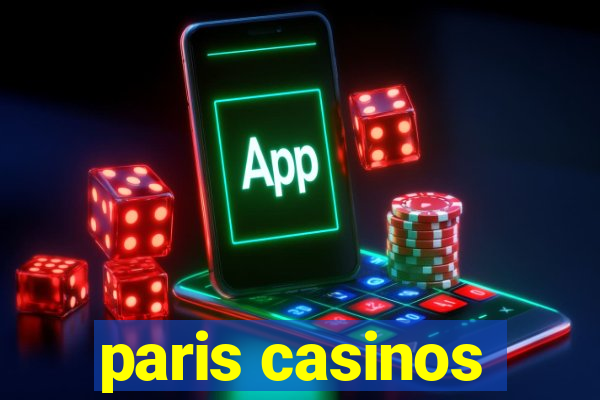 paris casinos