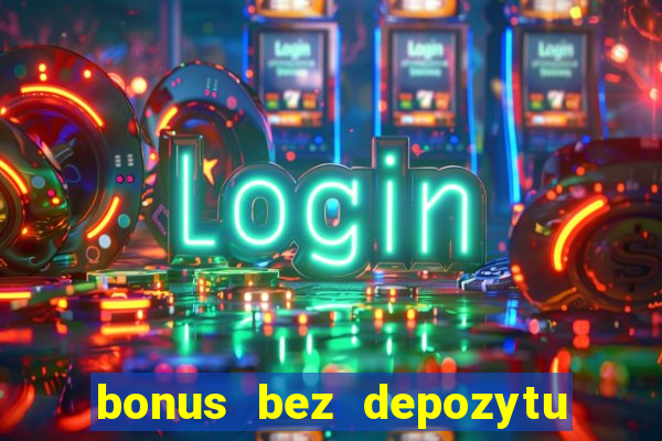 bonus bez depozytu ice casino