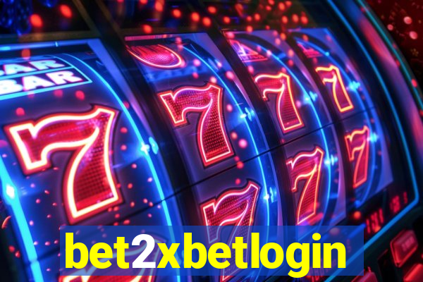 bet2xbetlogin