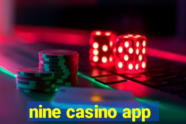 nine casino app