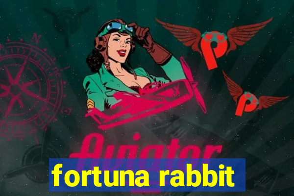 fortuna rabbit