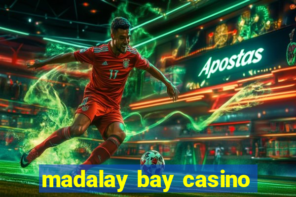 madalay bay casino