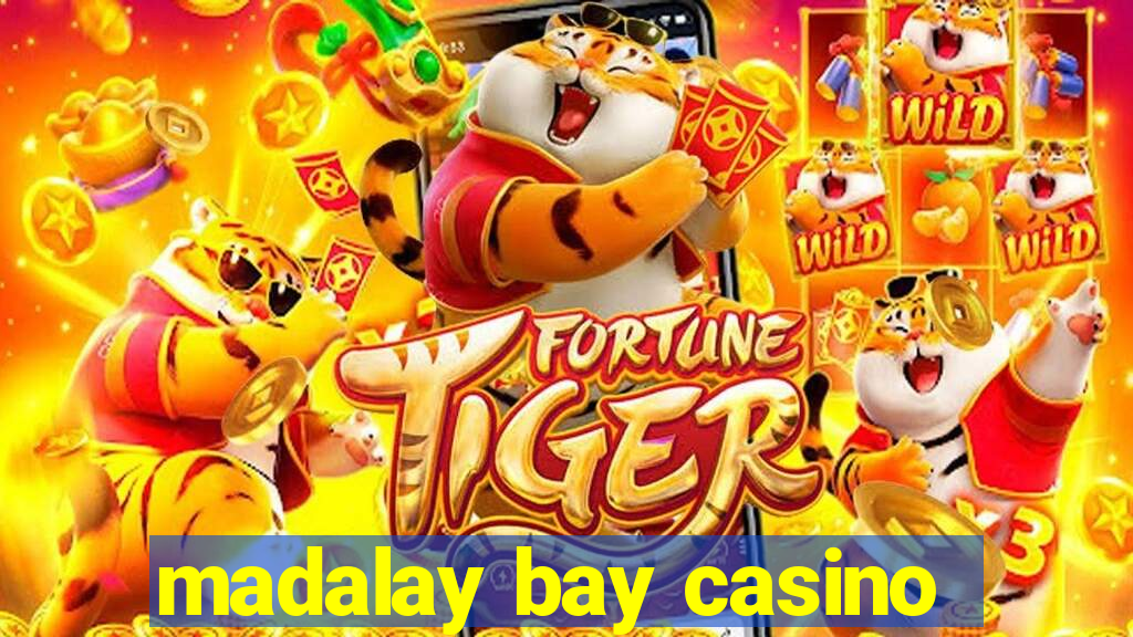 madalay bay casino