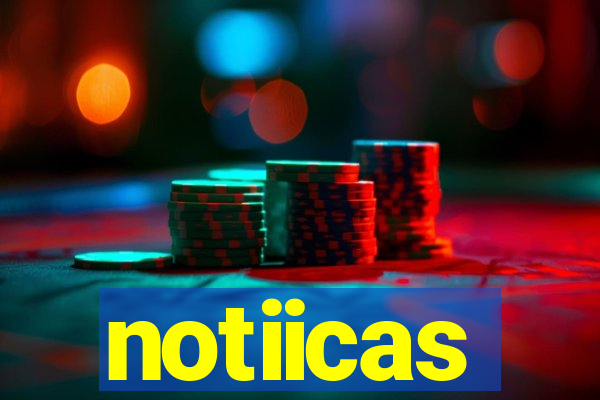 notiicas