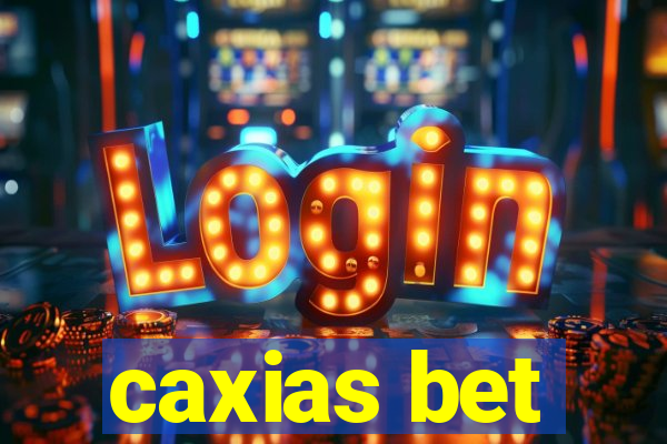 caxias bet