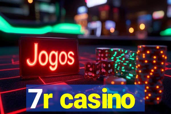 7r casino