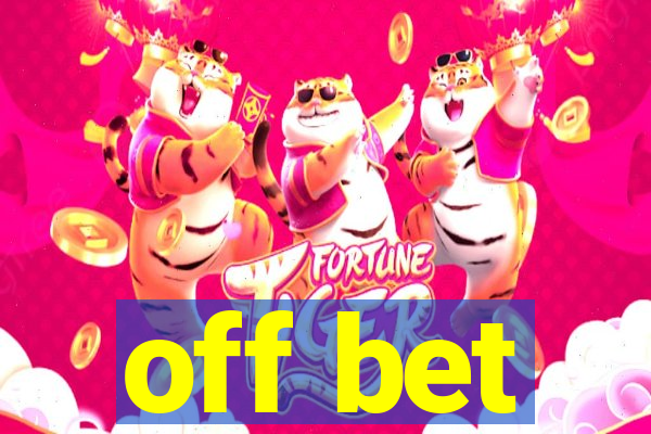 off bet