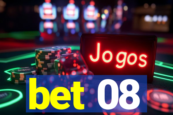 bet 08