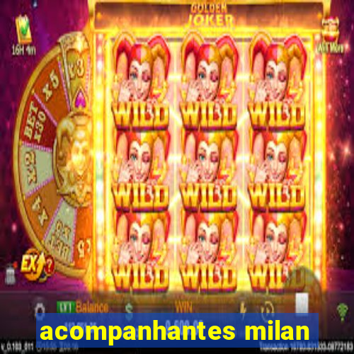 acompanhantes milan