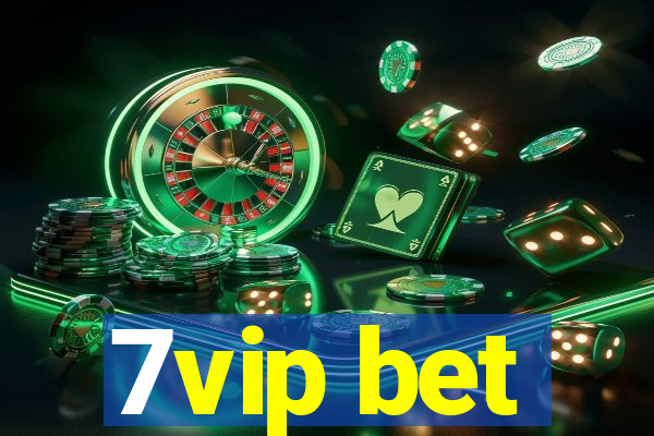 7vip bet