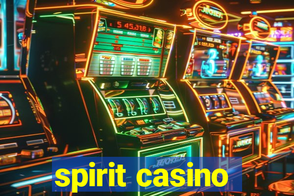 spirit casino