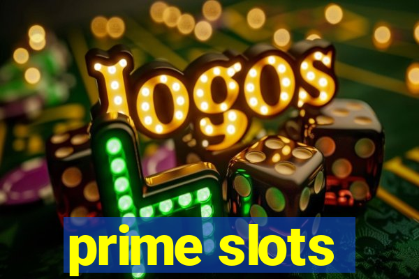 prime slots